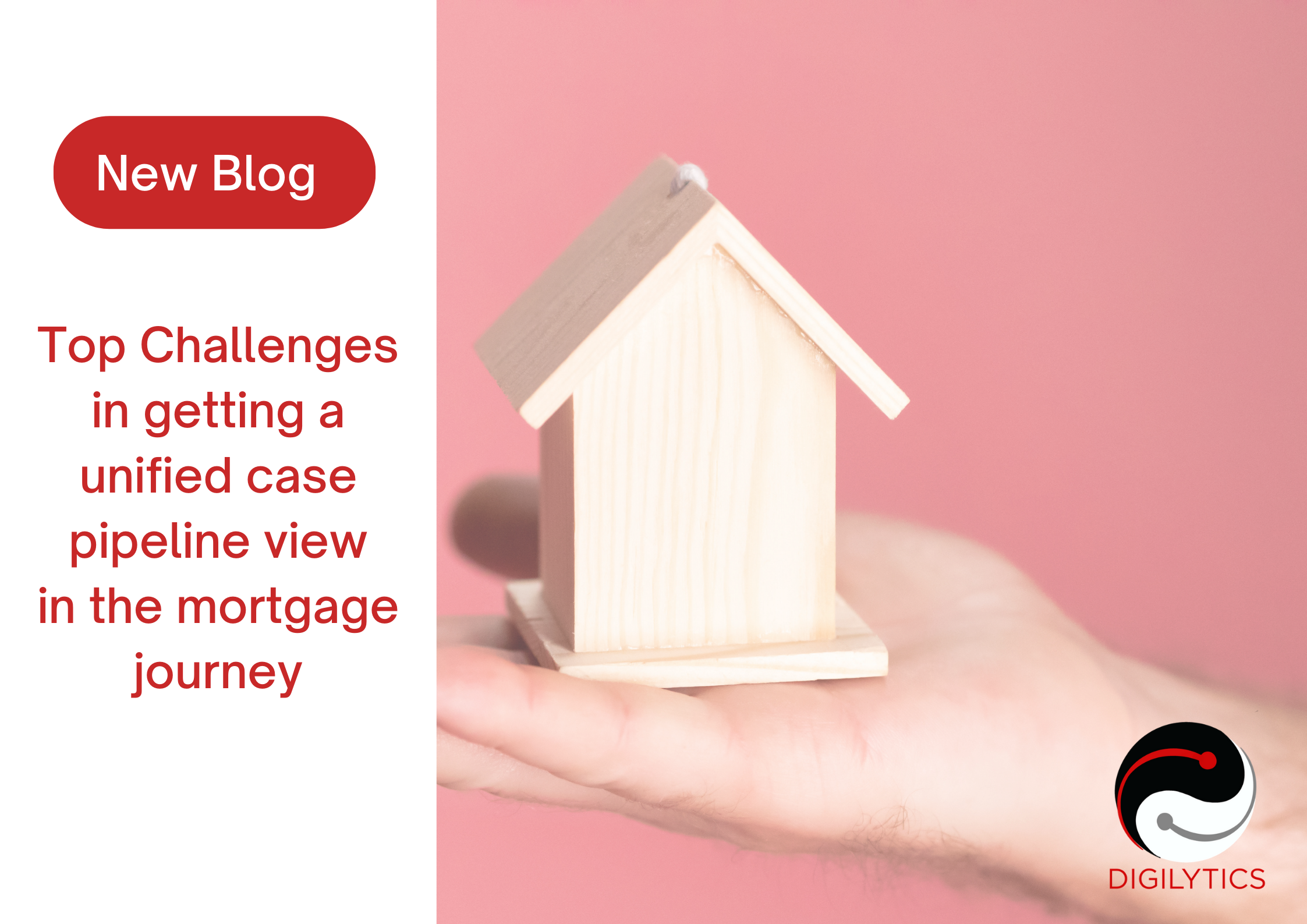 Top 5 Challenges in getting a unified case pipeline view in the mortgage journey